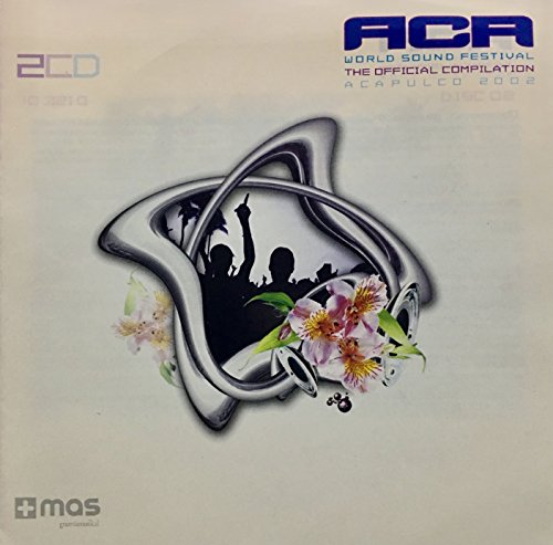 Mijangos - Aca World Sound Festival The Official Compilation Acapulco 2002 2 Cds - Zortam Music