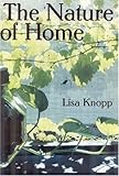 The Nature of Home: A Lexicon of Essays by 