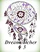 Dreamcatcher 3 - Coloring Book (Adult Coloring Book for Relax) (Volume 3) by The Art Of You