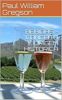 Livro BEBIDAS - CONCEITO E ORIGEM HISTÓRICA