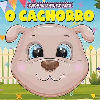 Coleção Meu Livro com Pelúcia - O Cachorro