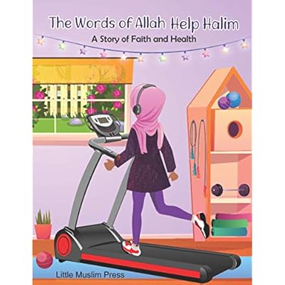 Buy The Words Of Allah Help Halim A Story Of Faith And Health Islamic Stories For Kids Paperback March 29 2021 Online In Taiwan B0916zwrqt