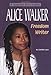 Alice Walker: Freedom Writer (Lerner Biographies)