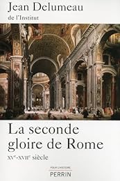 La  seconde gloire de Rome