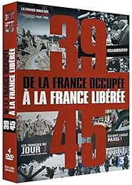 39-45, de la France occupée à la France libérée