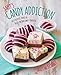 Sally's Candy Addiction: Tasty Truffles, Fudges & Treats for Your Sweet-Tooth Fix (Sally's Baking Addiction) primary