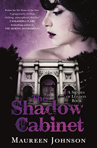 The Shadow Cabinet: A Shades of London Novel by Maureen Johnson (5-Feb-2015) Paperback