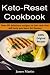 Keto-Reset Cookbook: Over 60 delicious recipes on low carb that will help you burn fat forever