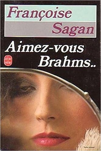 Amazon Fr Aimez Vous Brahms Francoise Sagan Le Livre De Poche Livres