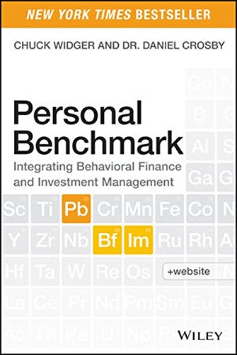 Download Personal Benchmark: Integrating Behavioral Finance and Investment Management