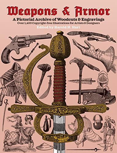 A Glossary of the Construction, Decoration and Use of Arms and