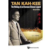 Tan Kah-kee: The Making Of An Overseas Chinese Legend (Revised Edition) book cover