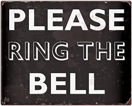 Ohngangd Please Ring the Bell rusty effect retro Metal Sign 8"x12"