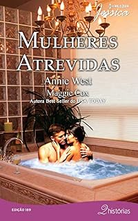 Livro Mulheres Atrevidas (Harlequin Jessica Livro 189)