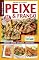 Livro Receitas Sem Segredos - Peixe & Frango - 13/02/2023