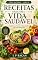 Livro RECEITAS PARA UMA VIDA SAUDÁVEL (AUTORAL)