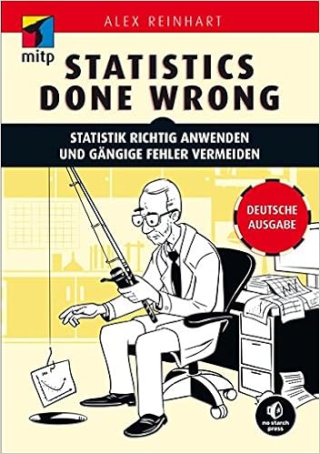 Statistics Done Wrong Statistik Richtig Anwenden Und Gangige Fehler Vermeiden Deutsche Ausgabe Reinhart Alex 9783958452527 Amazon Com Books