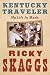 Kentucky Traveler: My Life in Music by Ricky Skaggs