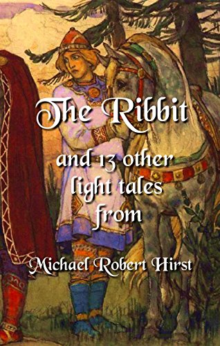 The Ribbit and Thirteen other Light Tales