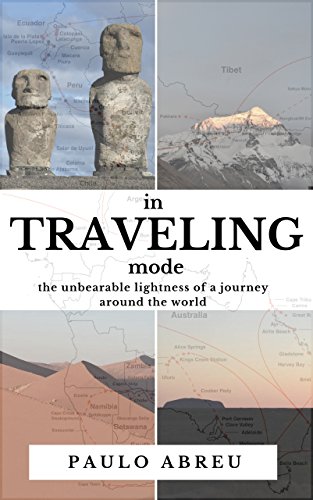[Best] in Traveling mode: The unbearable lightness of a journey around the world<br />ZIP