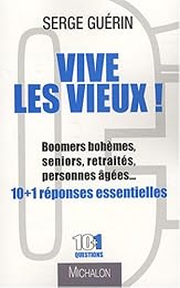 Vive les vieux !