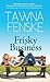 Frisky Business