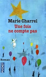 Une fois ne compte pas