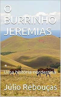 Livro O BURRINHO JEREMIAS: Uma história nordestina
