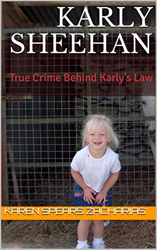 Karly Sheehan: True Crime Behind Karly's Law