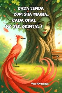 Livro Cada lenda com sua magia... Cada qual no seu quintal!