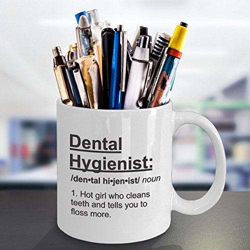 Dental Hygienist Mug 11oz Dental Hygienist Definition for women