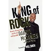 King of Rock: Respect, Responsibility, and My Life with Run-DMC