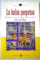 La Balsa Perpetua 8492364912 Book Cover