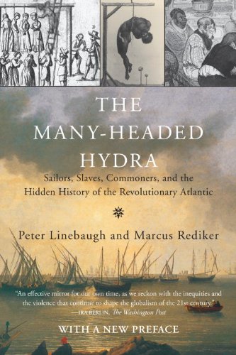 Download The Many-Headed Hydra: Sailors, Slaves, Commoners, and the Hidden History of the Revolutionary Atlantic Download The Many-Headed Hydra: Sailors, Slaves, Commoners, and the Hidden History of the Revolutionary Atlantic