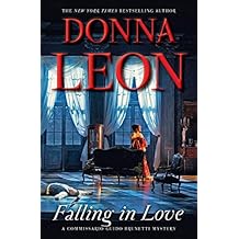 Falling in Love (Commissario Brunetti Book 24)