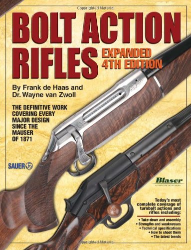 Bolt Action Rifles by Wayne Zwoll