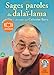 Sages paroles du dalaï-lama: Livre audio 1CD audio - Une sélection de paroles