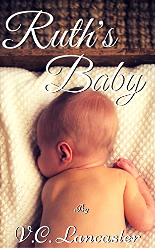 Ruth's Baby (Ruth & Gron Book 4)