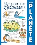 Mon premier Larousse de notre planète by 