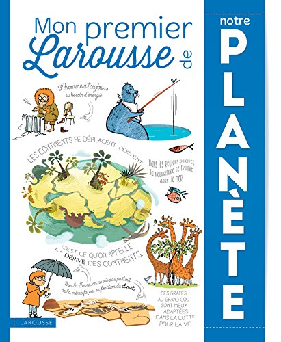 Mon premier Larousse de notre planète by Larousse