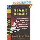 The Fabric of Reality: The Science of Parallel Universes--and Its Implications