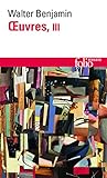 Oeuvres Benjamin (Folio Essais) (English and French Edition) by