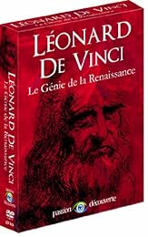 Léonard De Vinci - Le génie de la Renaissance