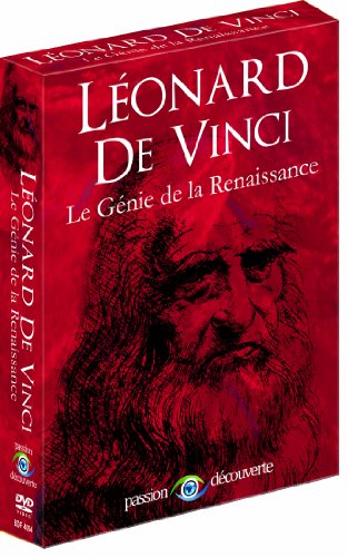 Léonard De Vinci - Le génie de la Renaissance