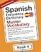 Spanish Frequency Dictionary - Master Vocabulary: 7501-10000 Most Common Words: 7501-10000 Most Common Spanish Words (Learn Spanish with the Spanish Frequency Dictionaries, Band 4)