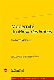 Modernité du "Miroir des limbes"