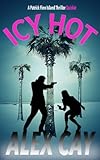 ICY HOT: A Patrick Finn Island Thriller Short