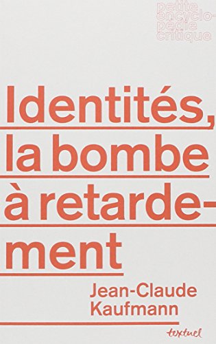 Identités, la bombe à retardement