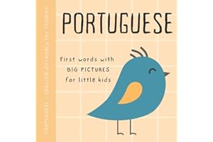 Portuguese English dictionary for children, First words with big pictures for little kids: Baby book to learn Portuguese lang