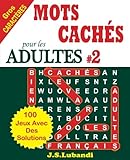 Image de MOTS CACHÉS pour les ADULTES # 2 (Volume 2) (French Edition)
